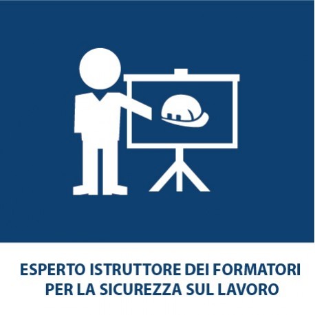 Esperto Istruttore dei Formatori per la Sicurezza sul Lavoro